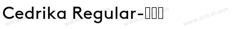 Cedrika Regular字体转换